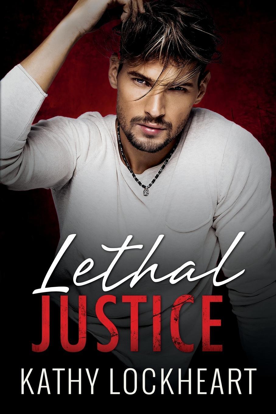 Cover: 9781955017091 | Lethal Justice | Kathy Lockheart | Taschenbuch | Paperback | Englisch