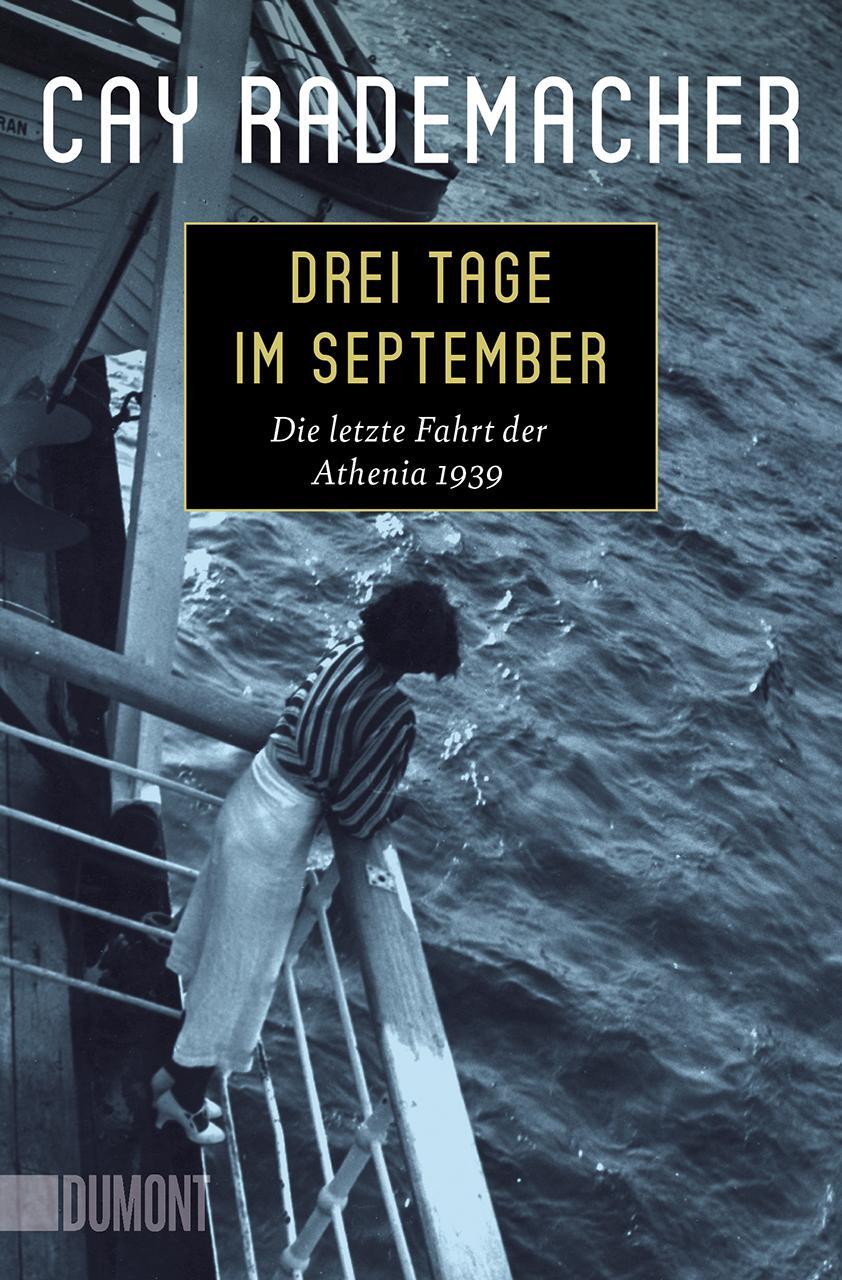 Cover: 9783832166656 | Drei Tage im September | Die letzte Fahrt der Athenia 1939 | Buch