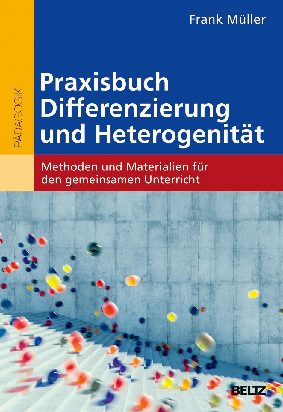 Cover: 9783407630360 | Praxisbuch Differenzierung und Heterogenität | Frank Müller | Buch