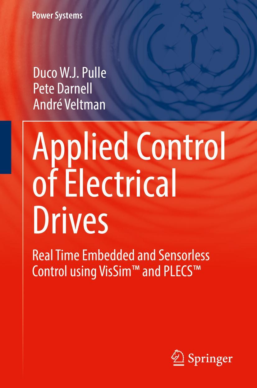 Cover: 9783319200422 | Applied Control of Electrical Drives | Duco W. J. Pulle (u. a.) | Buch