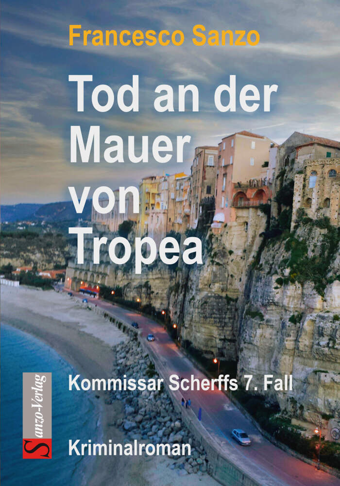 Cover: 9783946560111 | Tod an der Mauer von Tropea | Kommissar Scherffs 7. Fall | Francesco