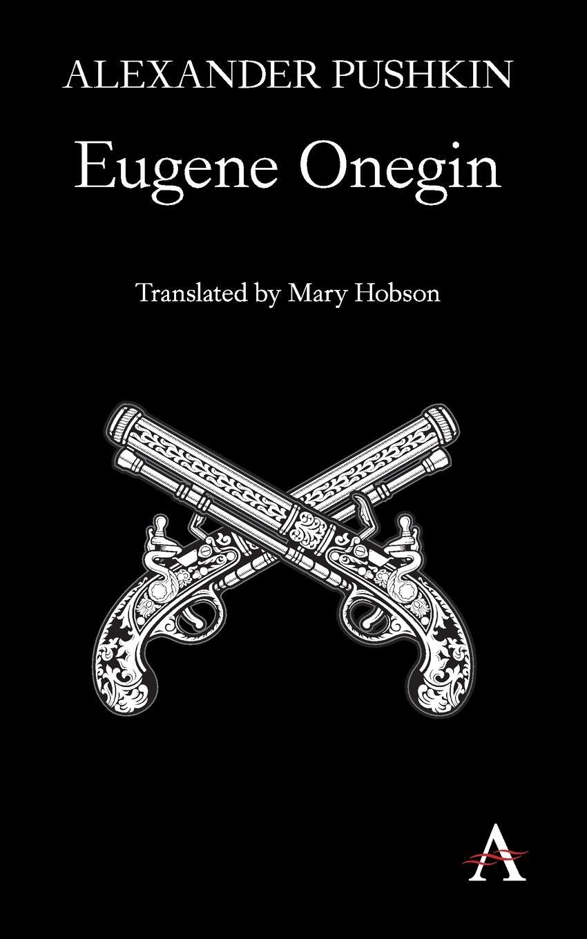 Cover: 9781783084586 | Eugene Onegin | A Novel in Verse | Alexander Pushkin | Taschenbuch