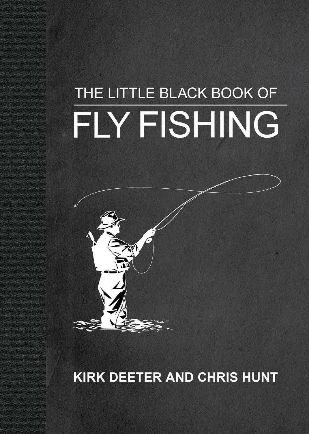 Cover: 9781510747739 | The Little Black Book of Fly Fishing | Kirk Deeter | Buch | Gebunden