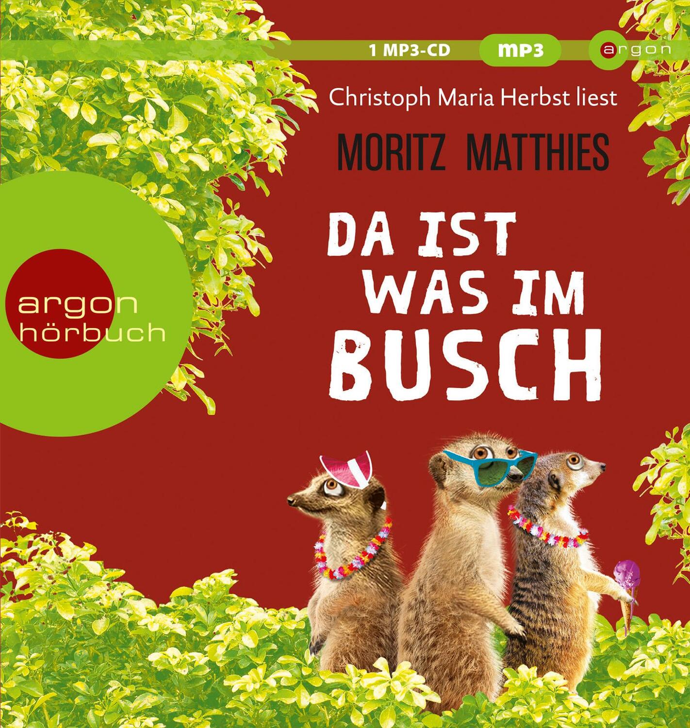 Cover: 9783839819401 | Da ist was im Busch | Roman | Moritz Matthies | MP3 | 1 Audio-CD