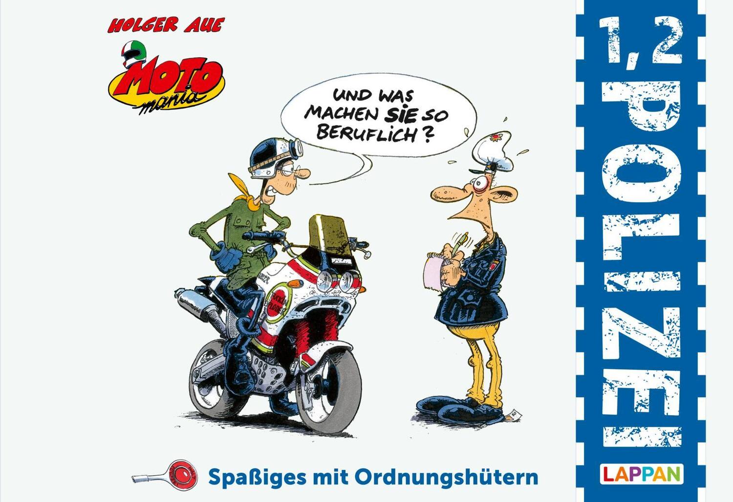 Cover: 9783830385202 | MOTOmania - 1, 2 Polizei | Holger Aue | Buch | MOTOmania | Deutsch