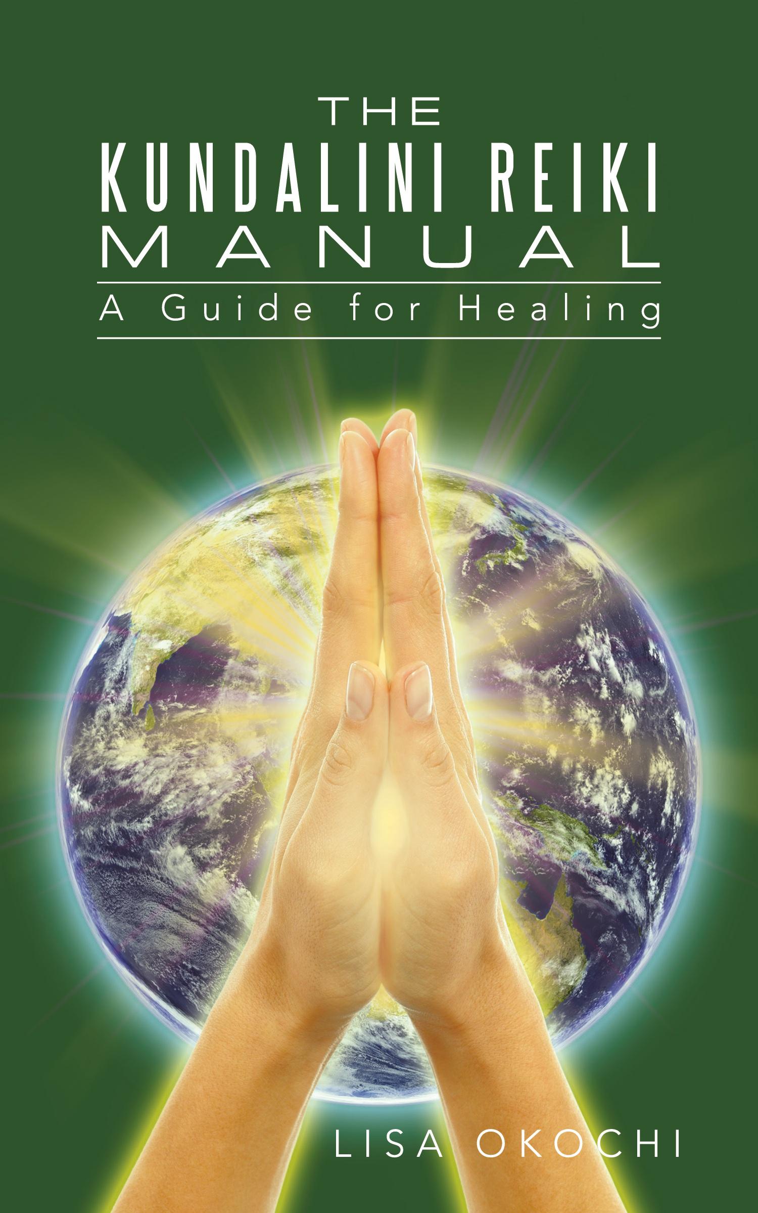 Cover: 9781491777442 | The Kundalini Reiki Manual | Lisa Okochi | Taschenbuch | Englisch