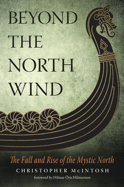 Cover: 9781578636402 | Beyond the North Wind: The Fall and Rise of the Mystic North | Buch