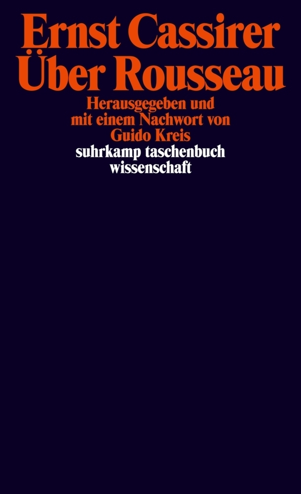 Cover: 9783518296257 | Über Rousseau | Ernst Cassirer | Taschenbuch | 2012 | Suhrkamp