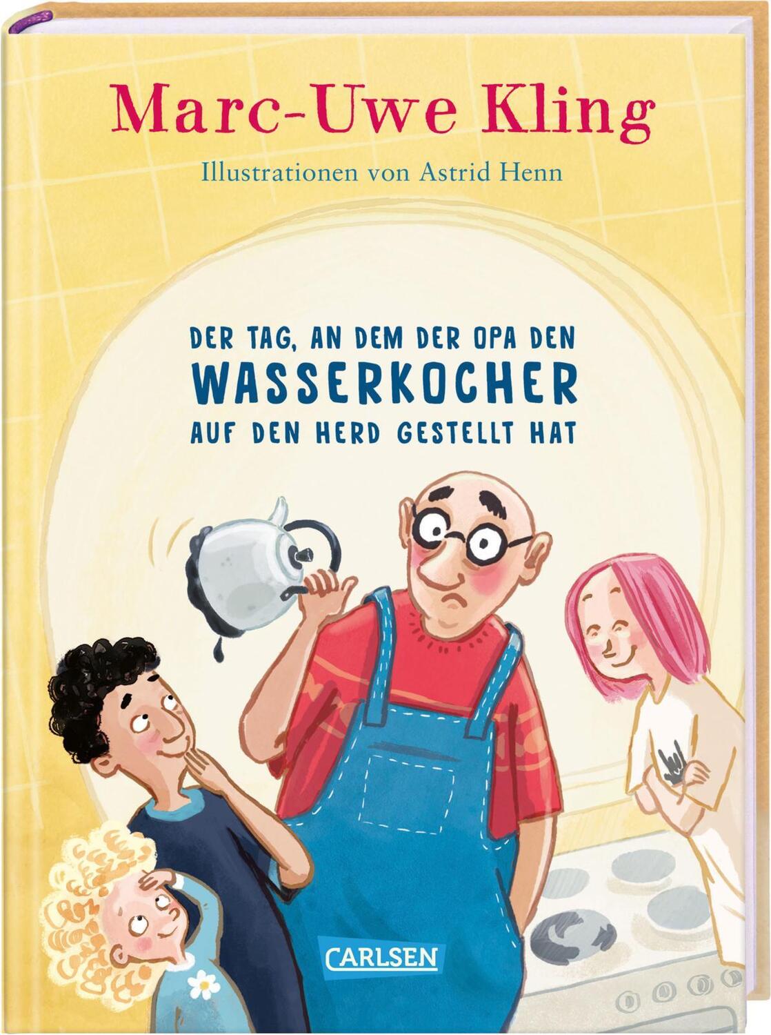 Cover: 9783551519306 | Der Tag, an dem der Opa den Wasserkocher auf den Herd gestellt hat