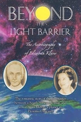 Cover: 9781891824777 | Beyond the Light Barrier: The Autobiography of Elizabeth Klarer | Buch