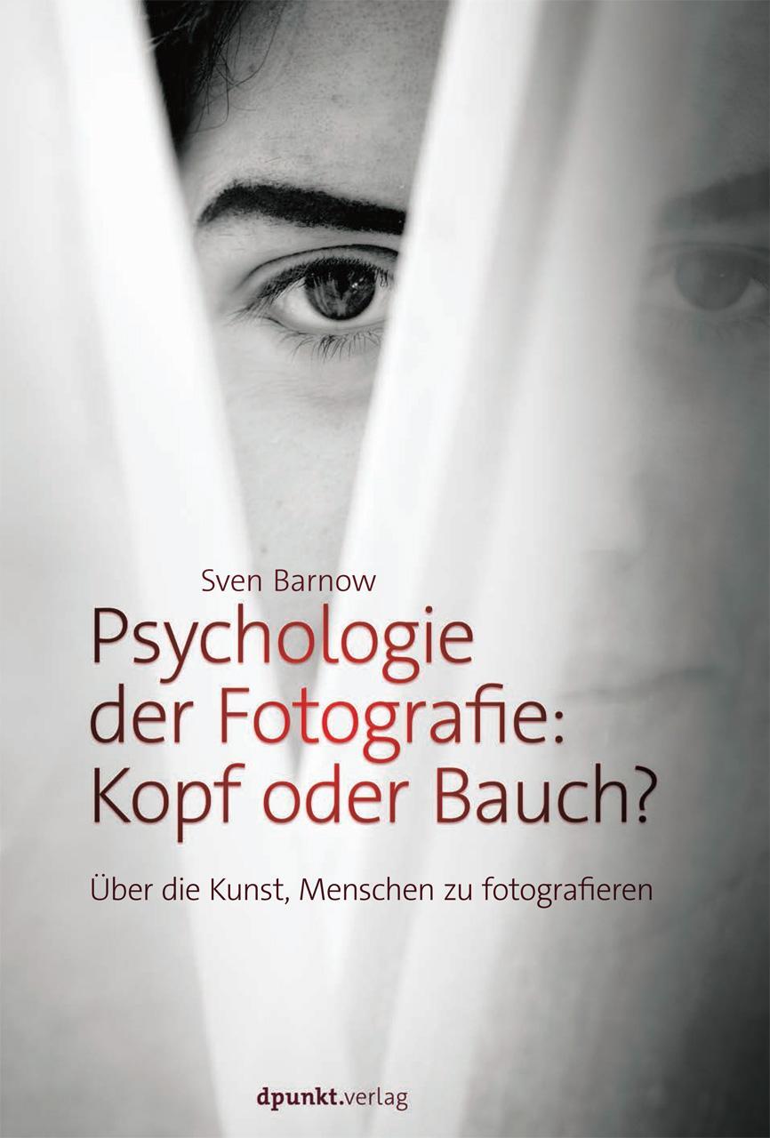 Cover: 9783864902703 | Psychologie der Fotografie: Kopf oder Bauch? | Sven Barnow | Buch