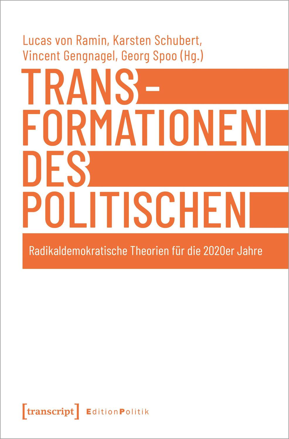 Cover: 9783837666700 | Transformationen des Politischen | Lucas von Ramin (u. a.) | Buch