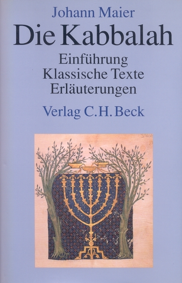 Cover: 9783406396595 | Die Kabbalah | Einführung, Klassische Texte, Erläuterungen | Maier