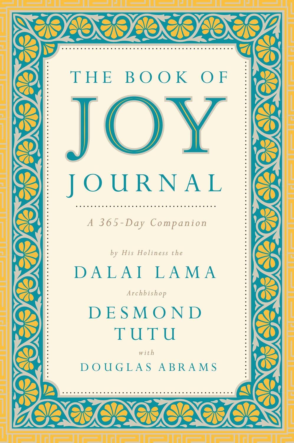 Cover: 9780525534822 | The Book of Joy Journal: A 365-Day Companion | Dalai Lama (u. a.)