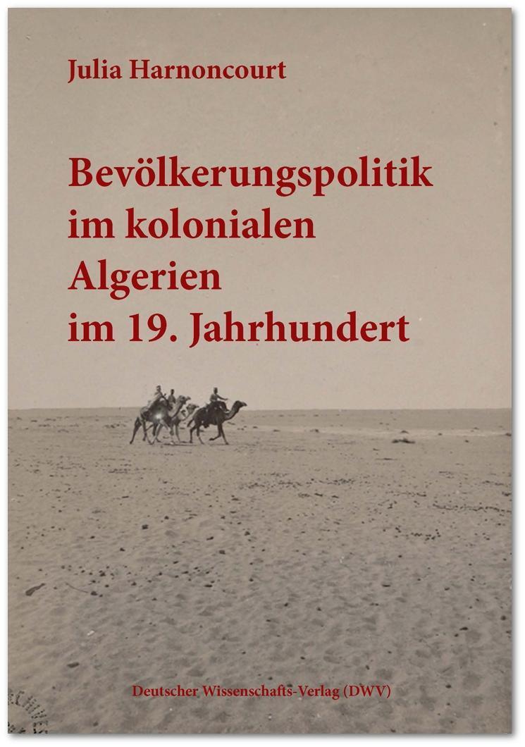 Cover: 9783868880724 | Bevölkerungspolitik im kolonialen Algerien im 19.Jahrhundert | Buch