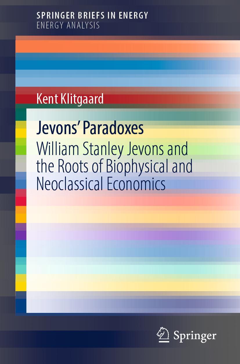 Cover: 9783030935887 | Jevons' Paradoxes | Kent Klitgaard | Taschenbuch | xviii | Englisch