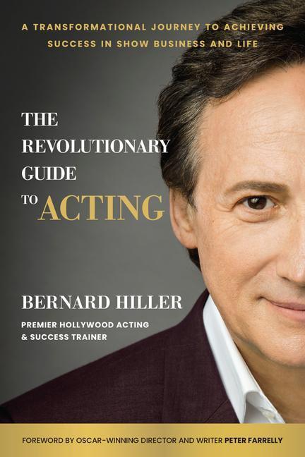 Cover: 9781637742204 | The Revolutionary Guide to Acting | Bernard Hiller | Buch | Englisch