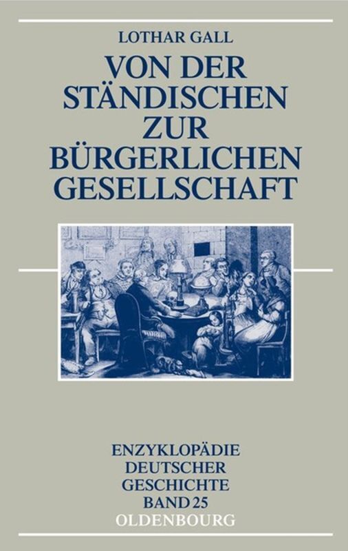 Cover: 9783486712766 | Von der ständischen zur bürgerlichen Gesellschaft | Lothar Gall | Buch