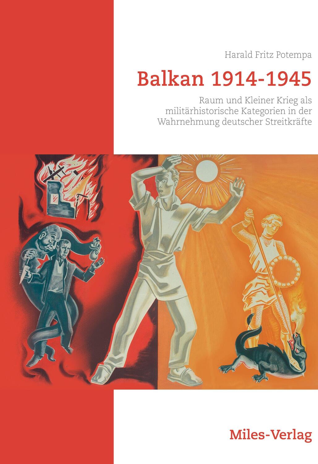 Cover: 9783967760200 | Balkan 1914-1945 | Harald Fritz Potempa | Buch | 336 S. | Deutsch