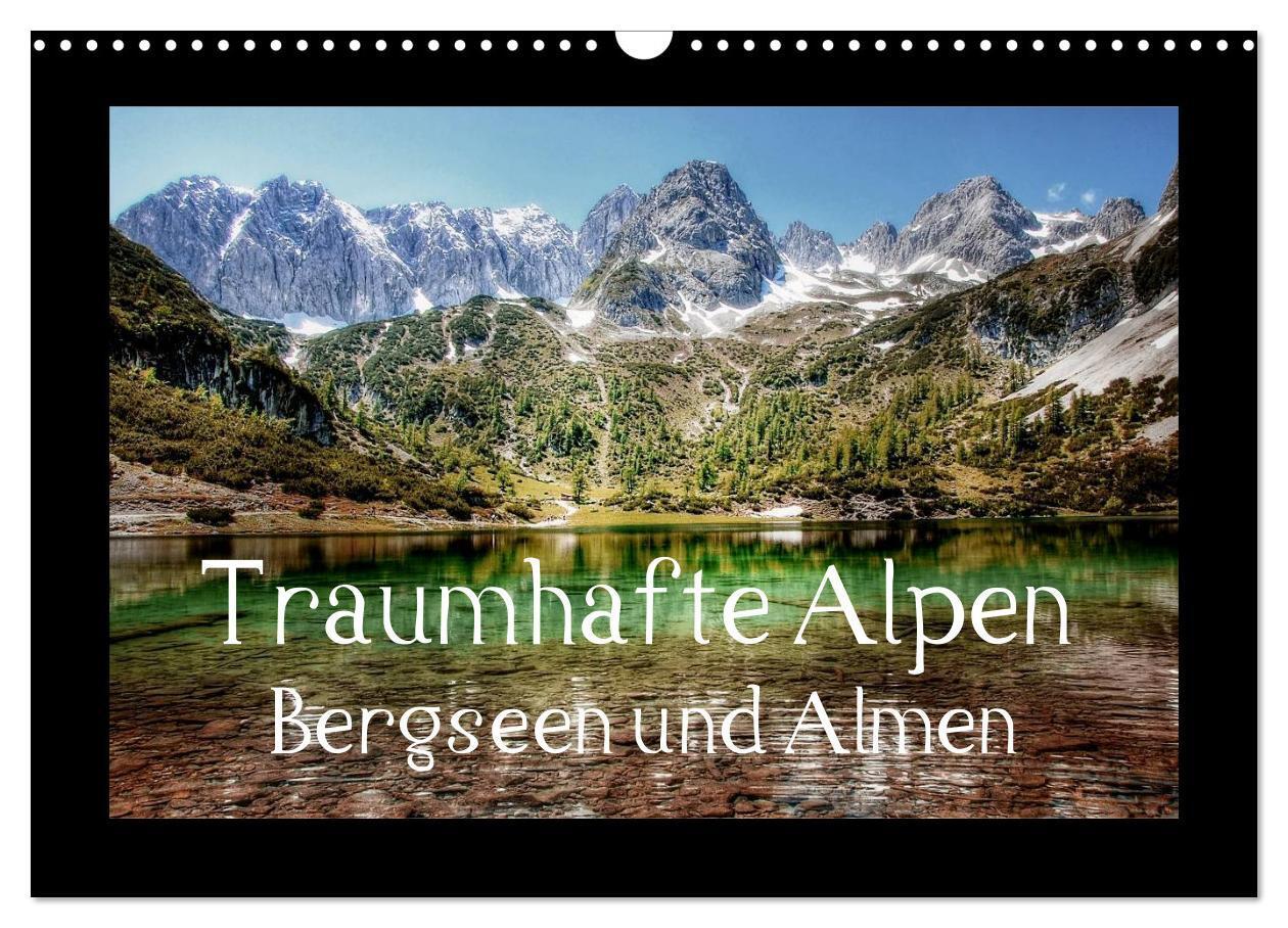 Cover: 9783675905917 | Traumhafte Alpen - Bergseen und Almen (Wandkalender 2024 DIN A3...