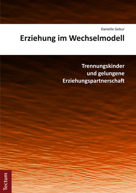 Cover: 9783828834507 | Erziehung im Wechselmodell | Danielle Gebur | Taschenbuch | 157 S.