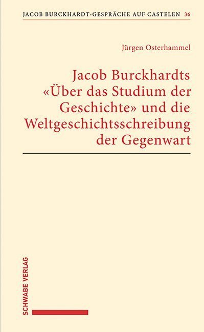 Cover: 9783796540813 | Jacob Burckhardts "Über das Studium der Geschichte" und die...