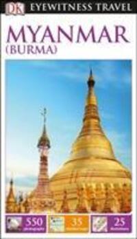 Cover: 9780241209509 | DK Eyewitness Myanmar (Burma) | DK Eyewitness | Taschenbuch | Englisch