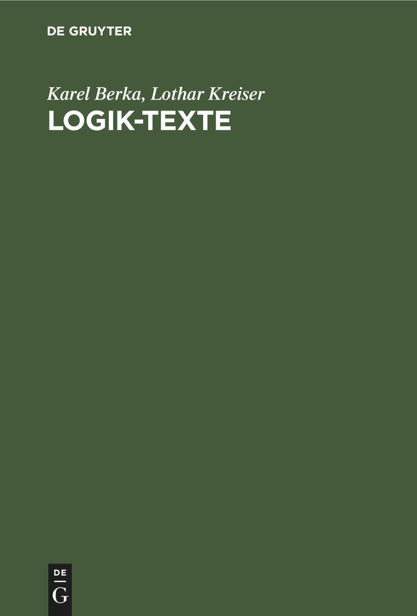Cover: 9783112645796 | Logik-Texte | Kommentierte Auswahl zur Geschichte der modernen Logik