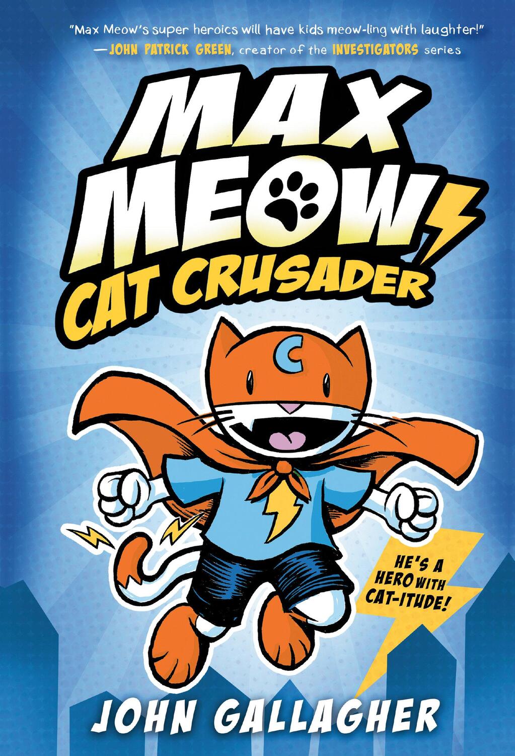 Cover: 9780593121054 | Max Meow Book 1: Cat Crusader: (A Graphic Novel) | John Gallagher