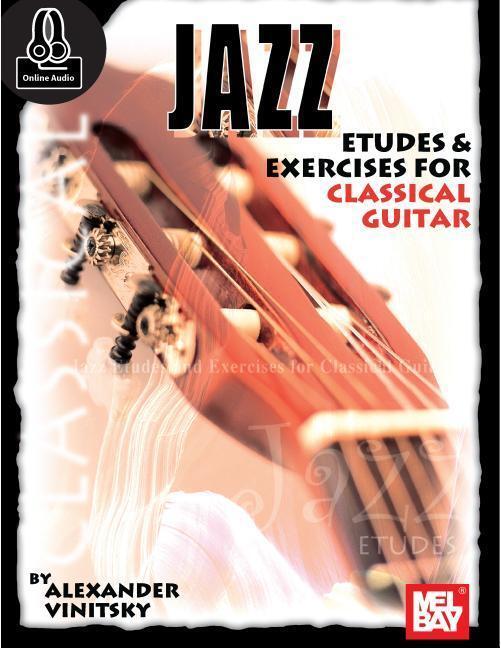 Cover: 9780786686162 | Jazz Etudes and Exercises for Classical Guitar | Alexander Vinitsky