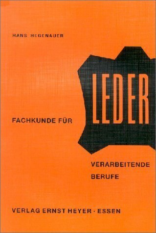 Cover: 9783920454238 | Fachkunde für Leder verarbeitende Berufe | Hans Hegenauer | Buch
