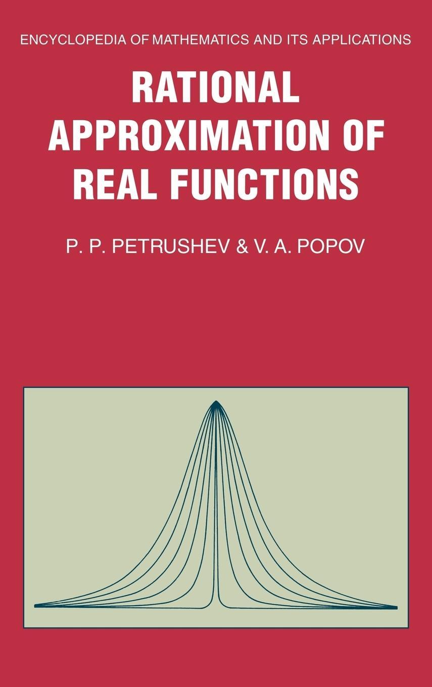Cover: 9780521331074 | Rational Approximation of Real Functions | P. P. Petrushev (u. a.)
