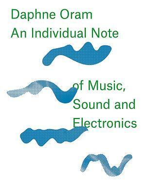 Cover: 9781910221112 | Daphne Oram - an Individual Note of Music, Sound and Electronics