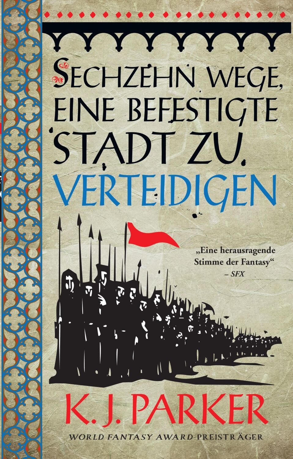 Cover: 9783833241055 | Sechzehn Wege, eine befestigte Stadt zu verteidigen | K. J. Parker