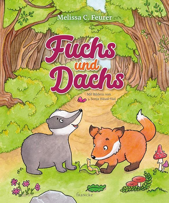 Cover: 9783963621000 | Fuchs und Dachs | Melissa C. Feurer | Buch | Deutsch | 2019