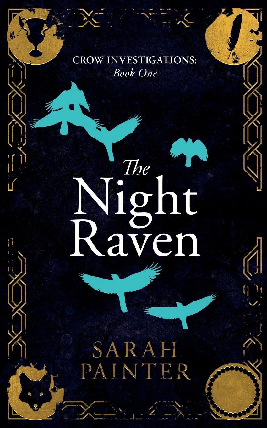 Cover: 9781916465206 | The Night Raven | Sarah Painter | Taschenbuch | Crow Investigations