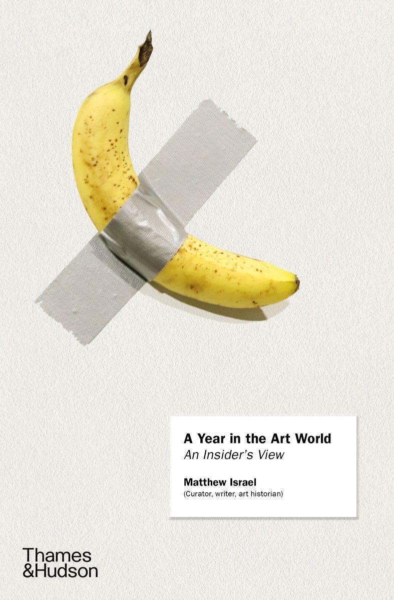 Cover: 9780500239926 | A Year in the Art World | Matthew Israel | Buch | Gebunden | Englisch