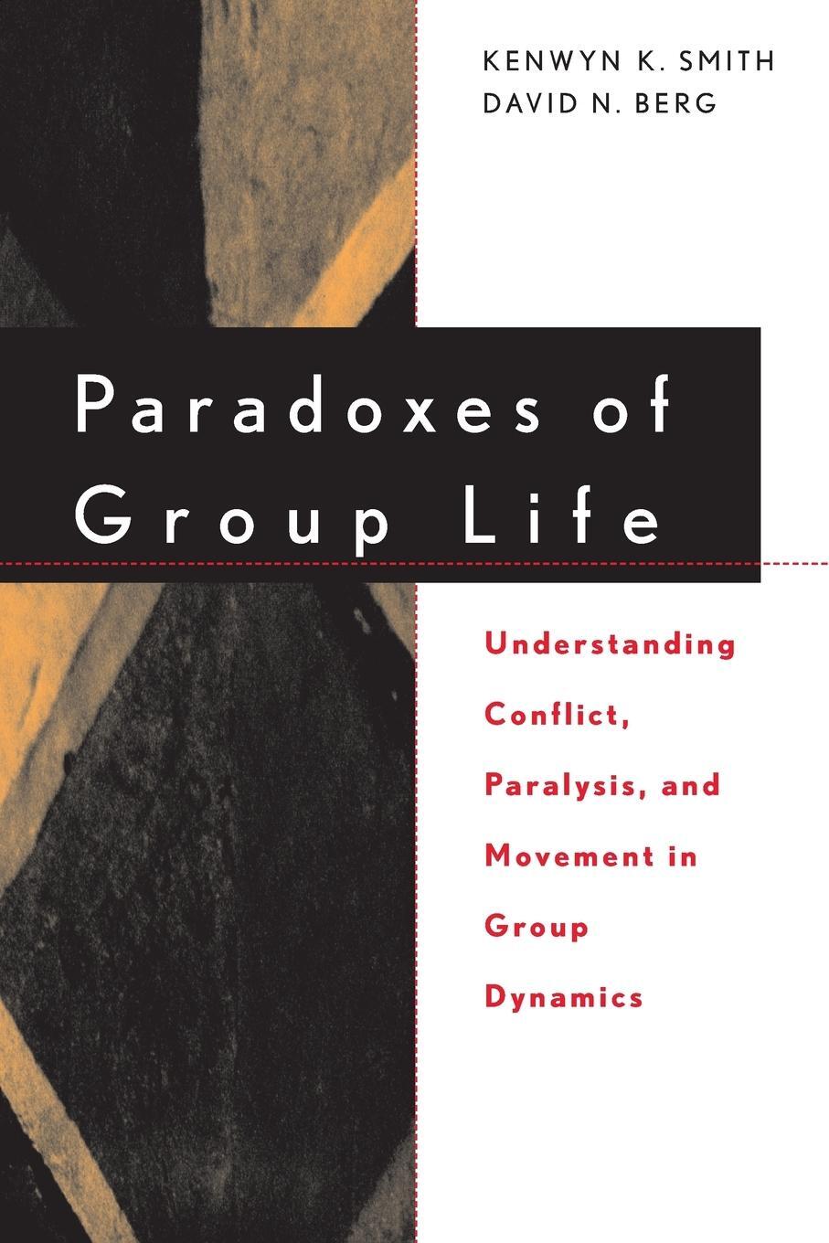 Cover: 9780787939489 | Paradoxes of Group Life P | Smith (u. a.) | Taschenbuch | Paperback