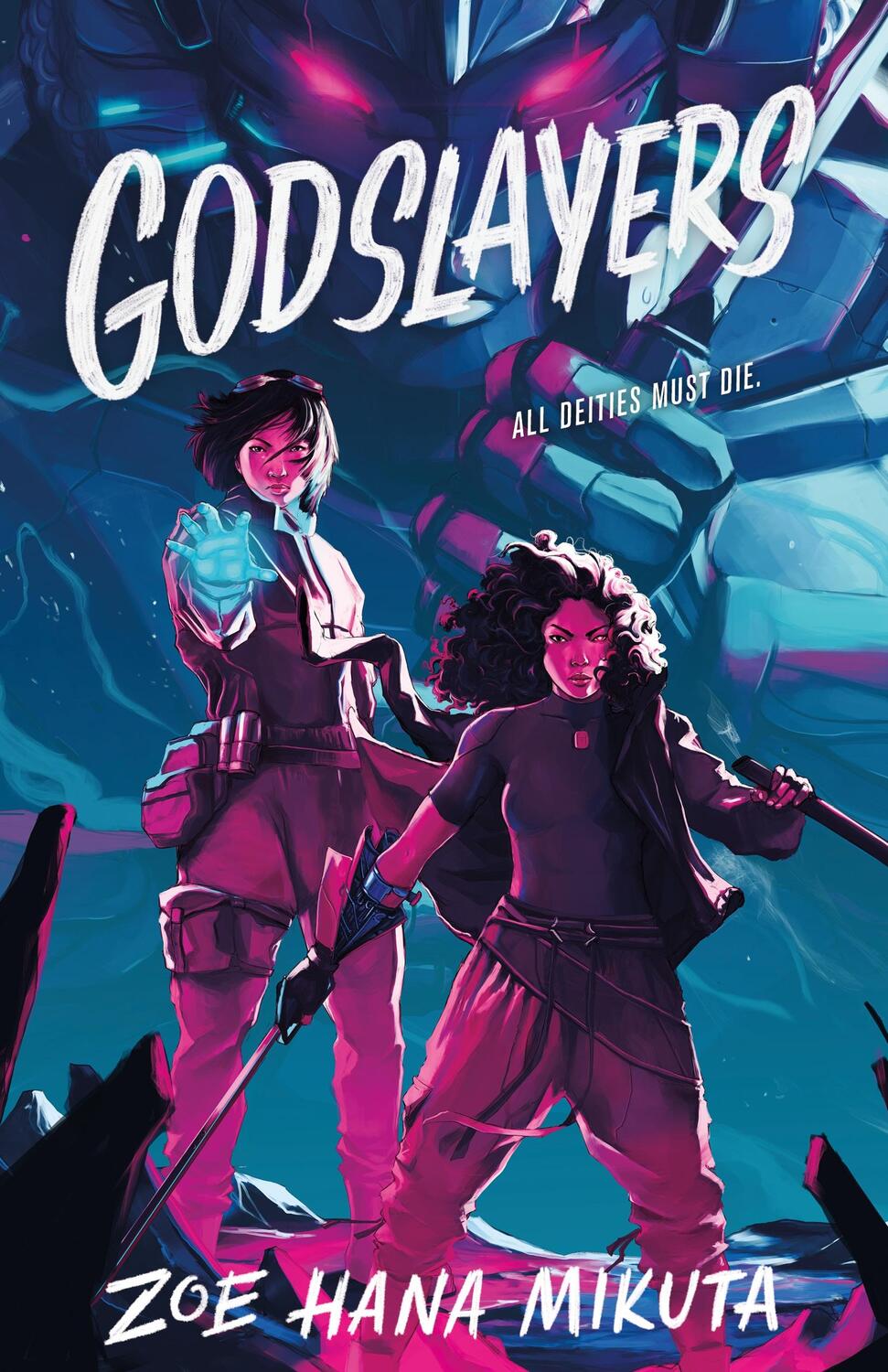 Cover: 9781250269522 | Godslayers | Zoe Hana Mikuta | Buch | With dust jacket | Gebunden