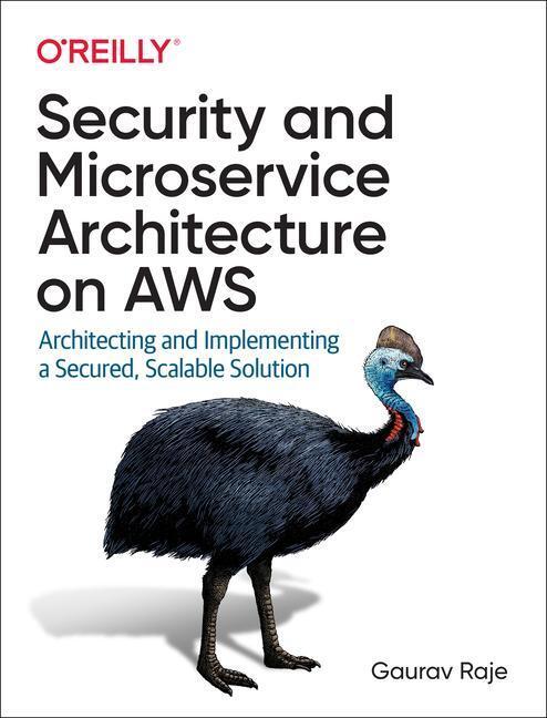Cover: 9781098101466 | Security and Microservice Architecture on AWS | Gaurav Raje | Buch