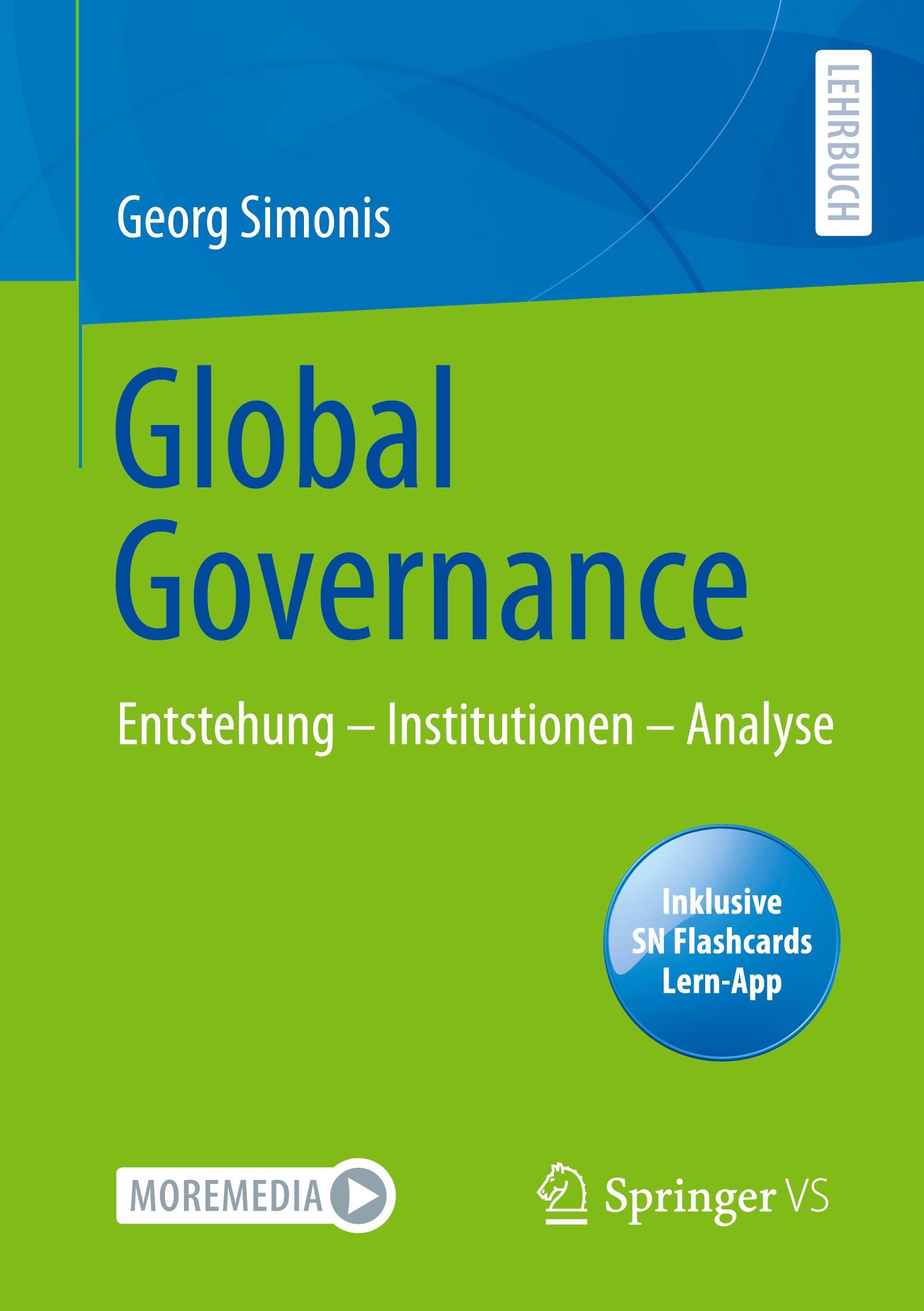 Cover: 9783658364618 | Global Governance | Entstehung ¿ Institutionen ¿ Analyse | Simonis