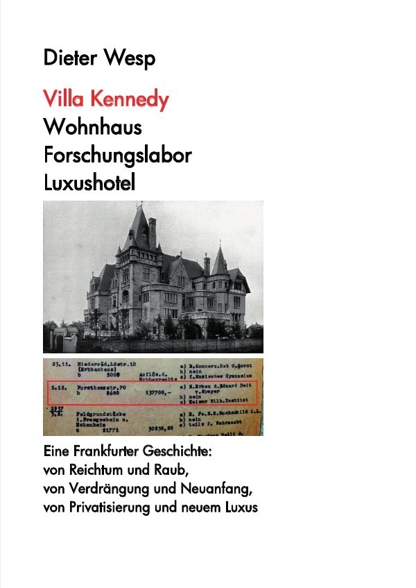 Cover: 9783745041125 | Villa Kennedy: Wohnhaus - Forschungslabor - Luxushotel | Dieter Wesp