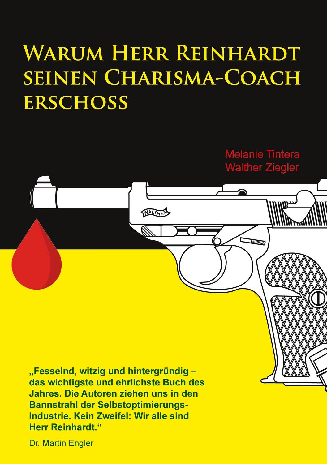 Cover: 9783751902182 | Warum Herr Reinhardt seinen Charisma-Coach erschoss; . | Taschenbuch