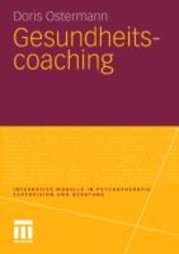 Cover: 9783531166940 | Gesundheitscoaching | Doris Ostermann | Taschenbuch | Paperback | 2010