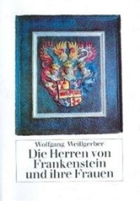 Cover: 9783877040508 | Die Herren von Frankenstein und ihre Frauen | Wolfgang Weißgerber