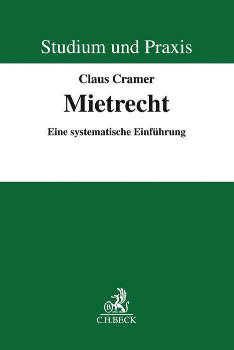 Cover: 9783406740787 | Mietrecht | Eine systematische Einführung | Claus Cramer | Taschenbuch