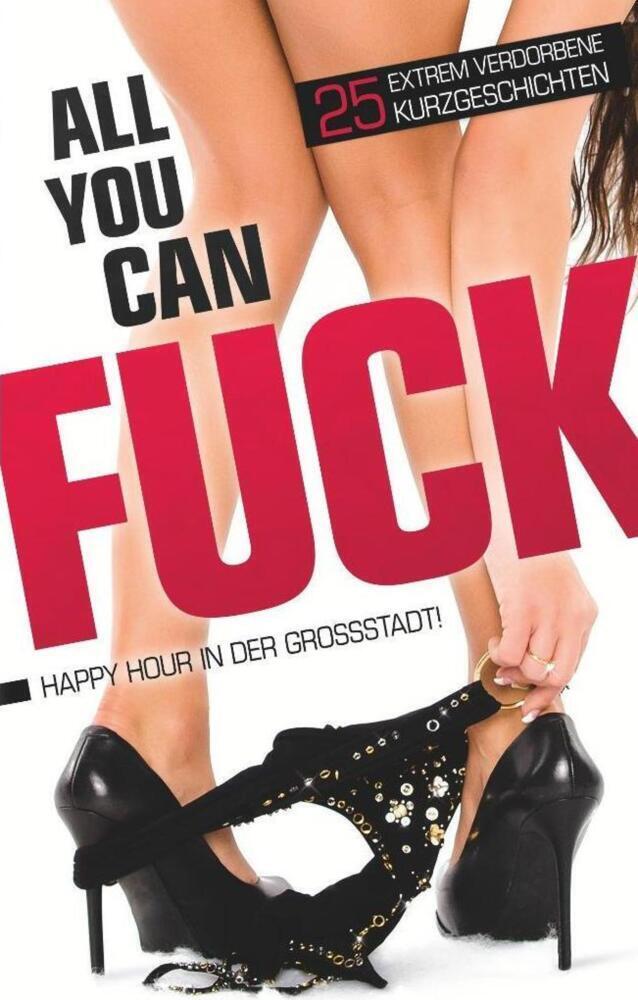 Cover: 9783798608863 | All you can fuck | Happy Hour in der Großstadt | Tempest (u. a.)