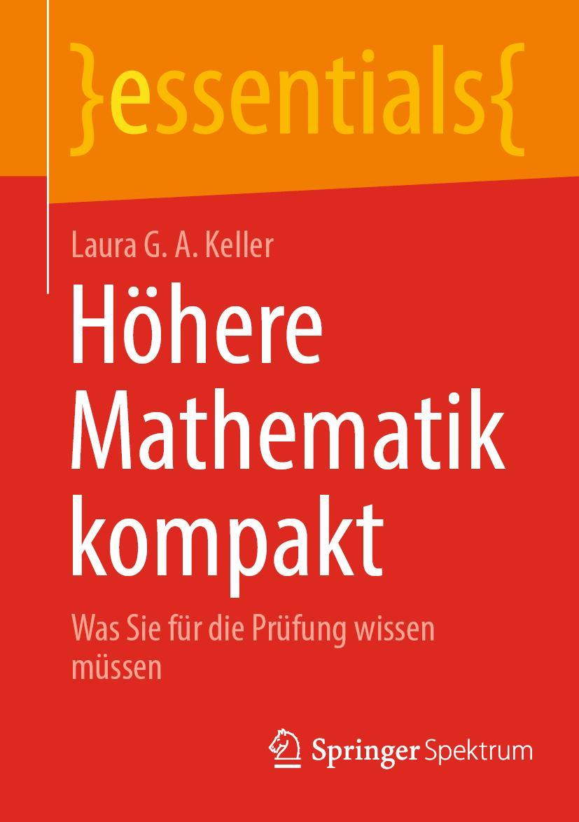 Cover: 9783662647455 | Höhere Mathematik kompakt | Was Sie für die Prüfung wissen müssen