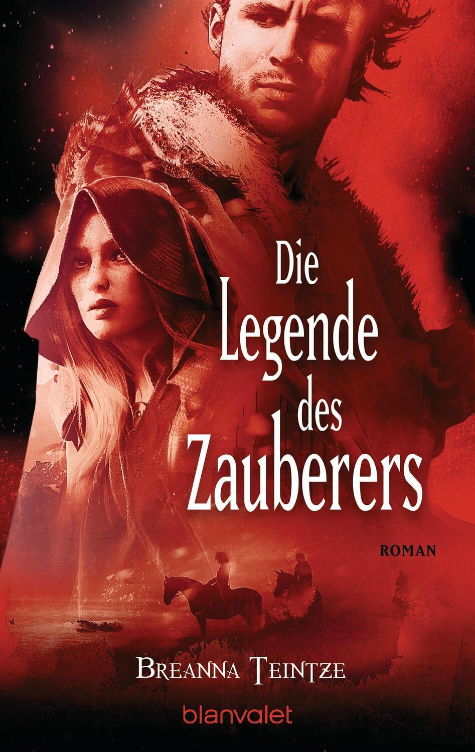 Cover: 9783734163050 | Die Legende des Zauberers | Roman | Breanna Teintze | Taschenbuch