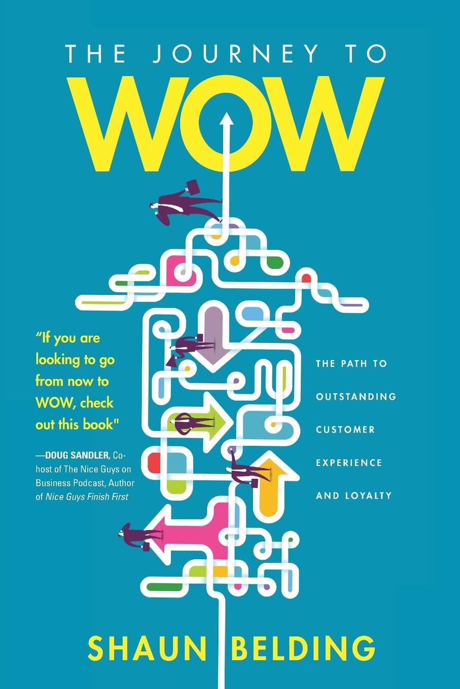 Cover: 9781633936935 | The Journey to WOW | Shaun Belding | Taschenbuch | Paperback | 2018